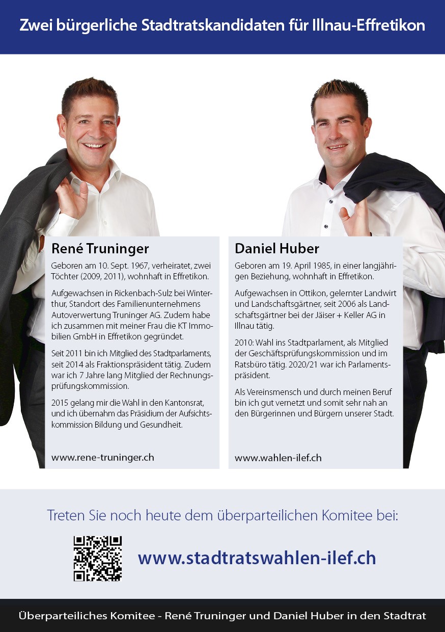 René Truninger in den Stadtrat und als Stadtpräsident / Daniel Huber in den Stadtrat Hinten
